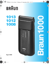 Braun 1013, 1012, 1008, 1000 Användarmanual