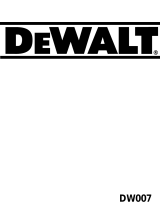 DeWalt DW007K Användarmanual