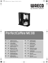 Dometic PerfectCoffee MC-8-24LX Bruksanvisningar