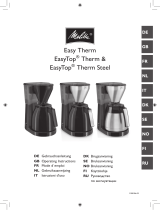 Melitta Easy Therm & EasyTop® Therm & EasyTop® Therm Steel 1010 Bruksanvisning