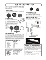 DLS PRA1 tweeter Bruksanvisning