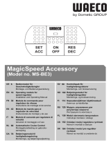 Dometic MagicSpeed Accessory MS-BE3 Bruksanvisningar