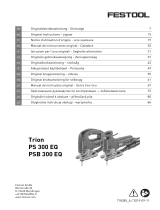 Festool Pendelstichsäge PS 300 EQ-Plus Bruksanvisningar