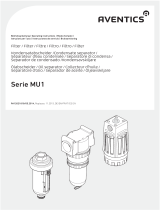 AVENTICS , Filter + Condensate separator + Oil separator, series MU1 Bruksanvisningar