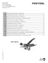 Festool OFK 700 EQ-Plus Bruksanvisningar