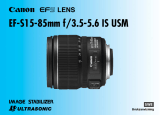 Canon EF-S 15-85mm f/3.5-5.6 IS USM Användarmanual