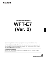 Canon Wireless File Transmitter WFT-E7 B Användarmanual