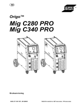 ESAB Mig C280 PRO, Mig C340 PRO Användarmanual