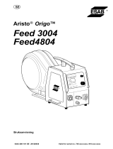 ESAB Feed 4804 - Origo™ Feed 3004 Användarmanual