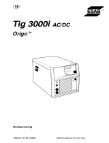 ESAB Tig 3000i AC/DC Origo™ Tig 3000i AC/DC Användarmanual
