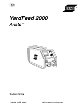 ESAB YardFeed 2000, Origo™ YardFeed 2000, Aristo® YardFeed 2000 Användarmanual