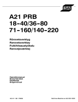 ESAB PRB 18-40, PRB 36-80, PRB 71-160, PRB 140-220 - A21 PRB 18-40, A21 PRB 36-80, A21 PRB 71-160, A21 PRB 140-220 Användarmanual