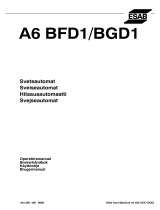 ESAB A6 BFD1 / BGD1 Användarmanual