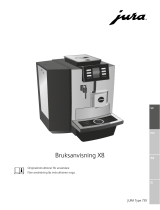 Jura X8 Bruksanvisningar