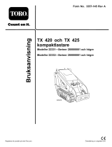 Toro TX 420 Compact Utility Loader Användarmanual