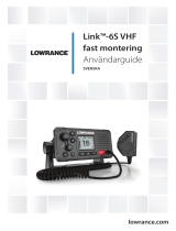 Lowrance Link-6S VHF Radio Bruksanvisningar