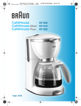 Braun CafHouse Pure KF 550 Användarmanual
