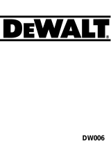 DeWalt DW 006 Användarmanual