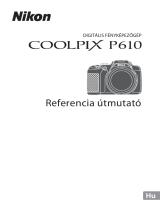 Nikon COOLPIX P610 Referens guide