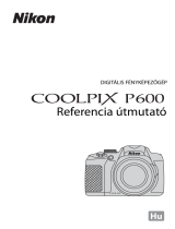 Nikon COOLPIX P600 Referens guide