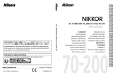Nikon Nikkor AF-S 70-200mm f/4G ED VR Objektiv Användarmanual