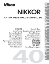 Nikon Objectif AF-S DX Micro Nikkor f/2.8G 40 mm Användarmanual