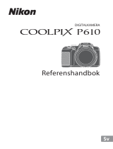 Nikon COOLPIX P610 Användarmanual
