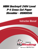 MyBinding MBM Destroyit 2404 Level 5 Cross Cut Paper Shredder DSH0056L Användarmanual