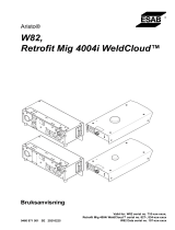 ESAB W82, Retrofit Mig 4004i WeldCloud™ Användarmanual