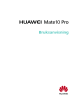 Huawei Mate 10 Pro Bruksanvisning
