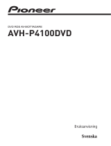 Pioneer AVH-P4100DVD Användarmanual
