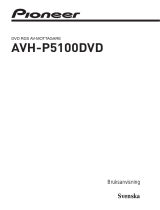 Pioneer AVH-P5100DVD Användarmanual
