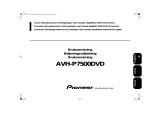 Pioneer AVH-P7500DVD Användarmanual