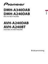 Pioneer DMH-A240DAB Användarmanual