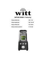 Witt Premium Velocity vacuum blender Bruksanvisning